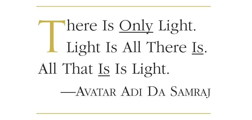 There Is Only Light.